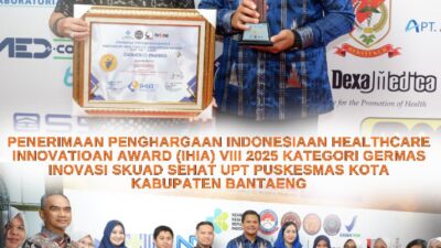 Sejarah Baru! Bantaeng Jadi Daerah Pertama di Luar Pulau Jawa Raih Diamond Award IHIA 2025