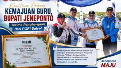 Komitmen Dukung Kemajuan Guru, Bupati Jeneponto Terima Penghargaan