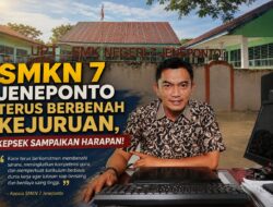 SMKN 7 Jeneponto Terus Berbenah Kejuruan, Kepsek Sampaikan Harapan! 