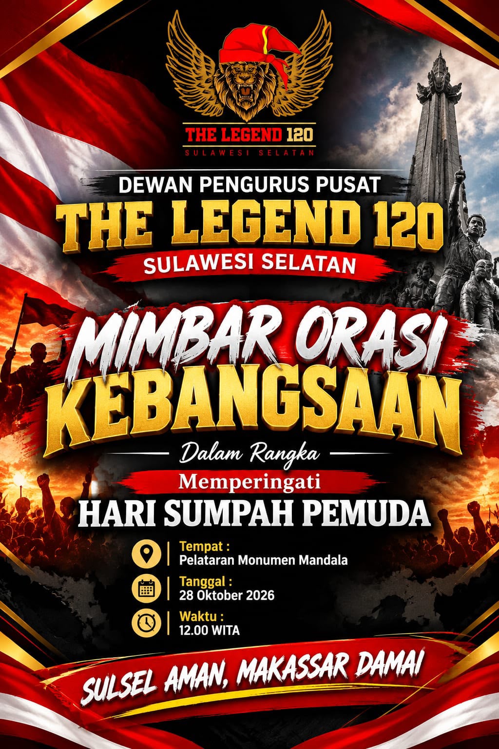 Tunjukkan Kecintaan Kepada NKRI di Moment Sumpah Pemuda, The Legend 120 Menyatakan Sikap.
