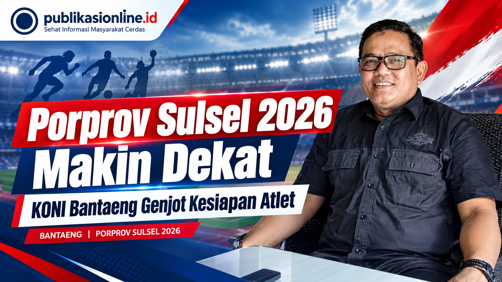 Porprov Sulsel 2026 Makin Dekat, KONI Bantaeng Genjot Kesiapan Atlet