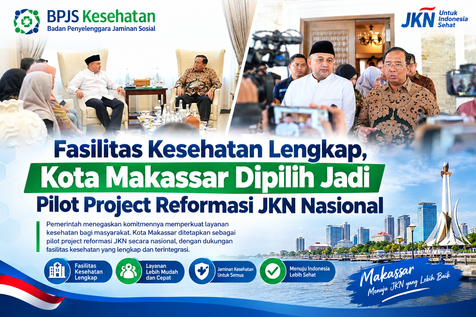 Fasilitas Kesehatan Lengkap, Kota Makassar Dipilih Jadi Pilot Project Reformasi JKN Nasional
