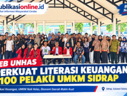 FEB UNHAS Perkuat Literasi Keuangan 100 Pelaku UMKM Sidrap