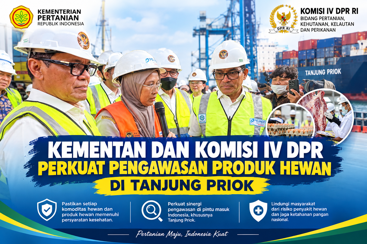 Kementan dan Komisi IV DPR Perkuat Pengawasan Produk Hewan di Tanjung Priok